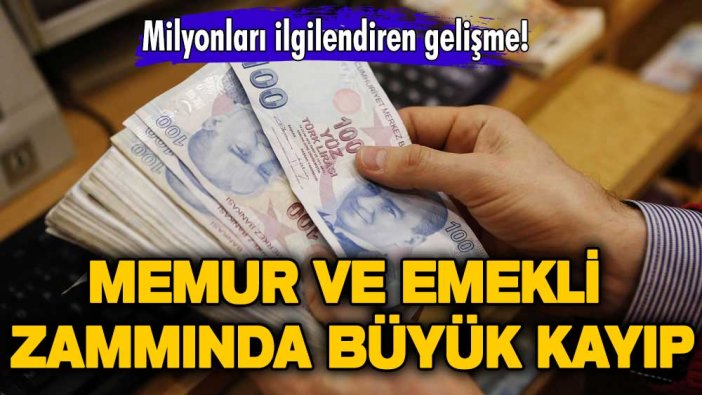 Milyonları ilgilendiren gelişme! Memur ve emekli zammında büyük kayıp