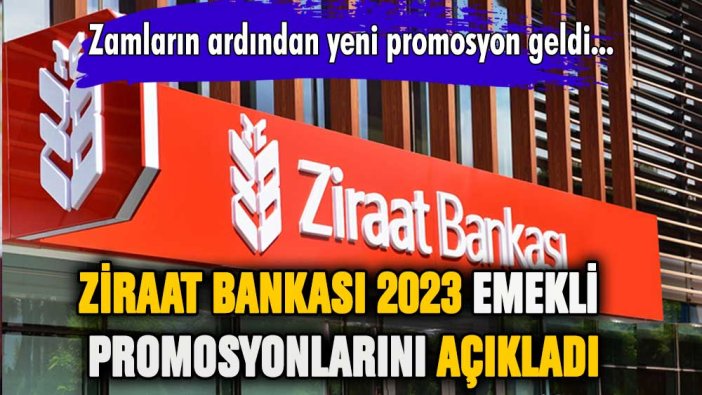 Ziraat Bankası 2023 emekli promosyonu belli oldu: Emekliye tam 15 bin TL