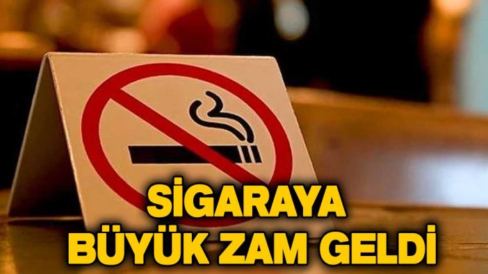 Tiryakilere kötü haber! Sigaraya büyük zam