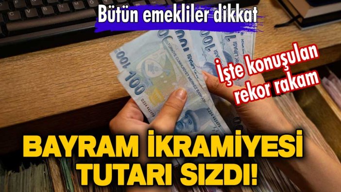 Emekliye verilecek bayram ikramiyesi tutarı sızdı! İşte konuşulan rekor rakam