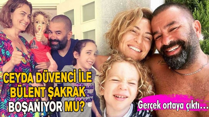 Ceyda Düvenci ile Bülent Şakrak boşanıyor mu? Gerçek ortaya çıktı…