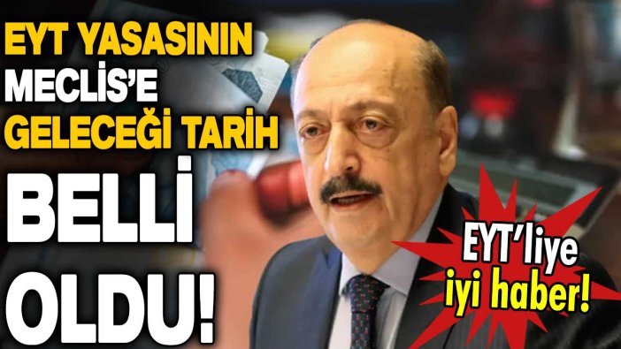 Son dakika... Bakan Bilgin EYT'nin Meclis'e geleceği tarihi açıkladı