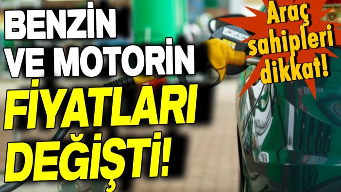 Araç sahipleri dikkat: Benzin ve motorinde fiyatlar yeniden değişti... İşte güncel pompa fiyatları