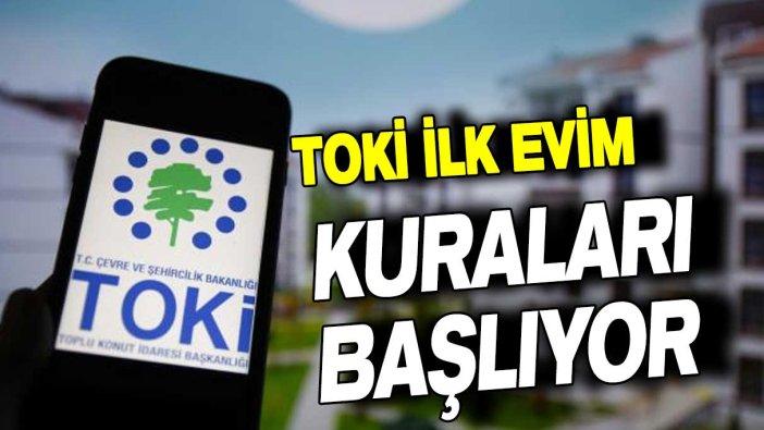 TOKİ İlk Evim kuraları bu hafta başlıyor