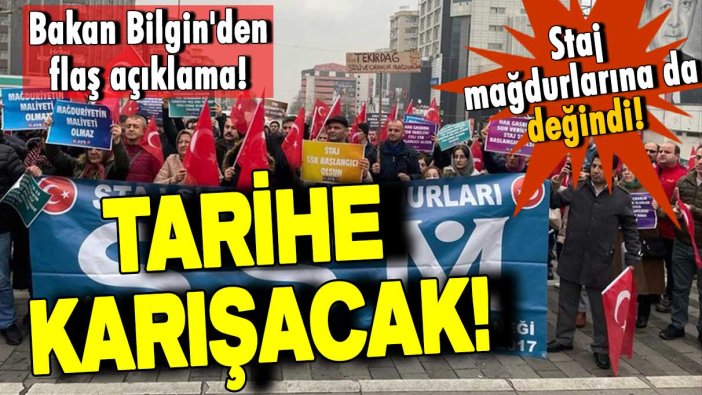 Bakan Bilgin'den sevindiren açıklama! Staj mağdurlarına da değindi! Tarihe karışacak