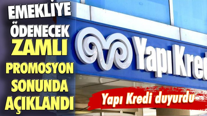 Yapı Kredi EYT sonrası duyurdu: İşte bütün emeklilere verilecek rekor promosyon