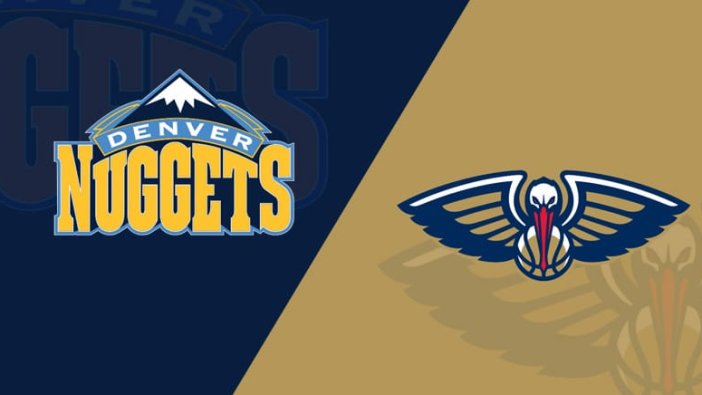 Denver Nuggets – NO Pelicans maçı saat kaçta, hangi kanalda?
