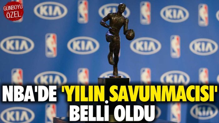 NBA'de 'Yılın Savunmacısı' açıklandı