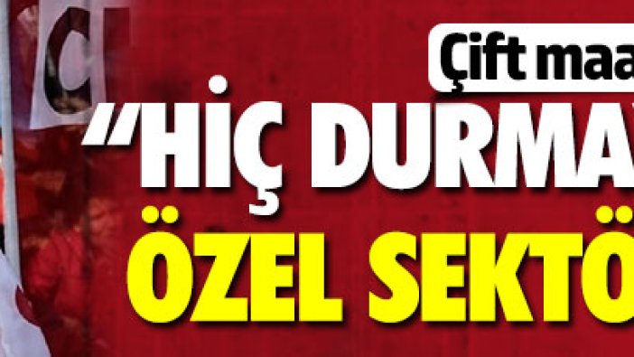 CHP'li Mahmut Tanal'dan çift maaş tepkisi!