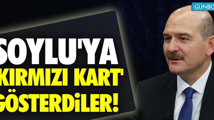 Soylu'ya kırmızı kart gösterdiler!