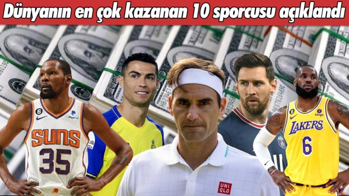 Dünyanın en çok para kazanan sporcuları kimler?