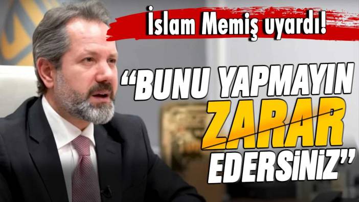 İslam Memiş seçim öncesi uyardı: Bunu yapmayın zarar edersiniz