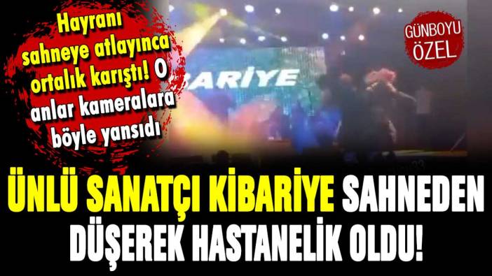 Kibariye hayranı ile güvenliğin arasında kalıp sahneden düştü! Ünlü sanatçı ambulansla hastaneye kaldırıldı