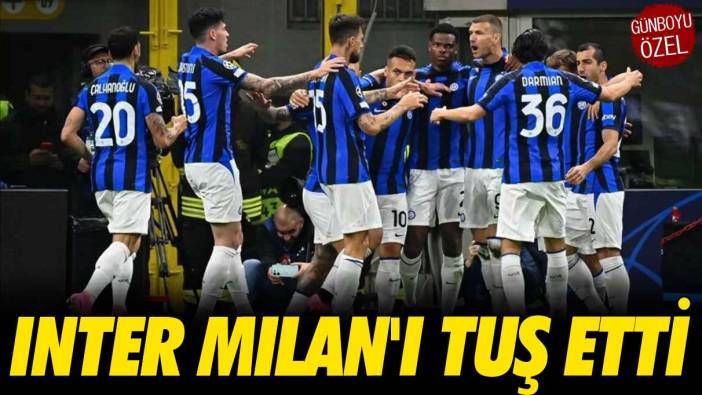 Inter Milan'ı tuş etti