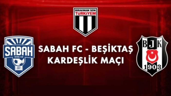 Beşiktaş-Sabah FC maçının yayınlanacağı kanal belli oldu