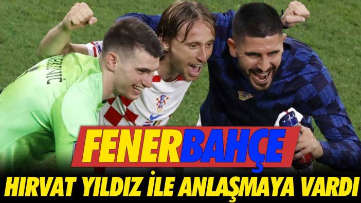 Fenerbahçe Hırvat yıldız ile anlaşmaya vardı