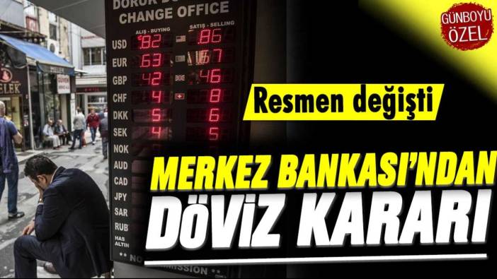 Merkez Bankası'ndan döviz kararı! Resmen değişti