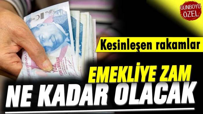 Emekliye zam ne kadar olacak? İşte kesinleşen rakamlar!