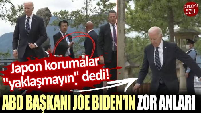 Japon korumalar "yaklaşmayın" dedi: ABD Başkani Joe Biden'in zor anları