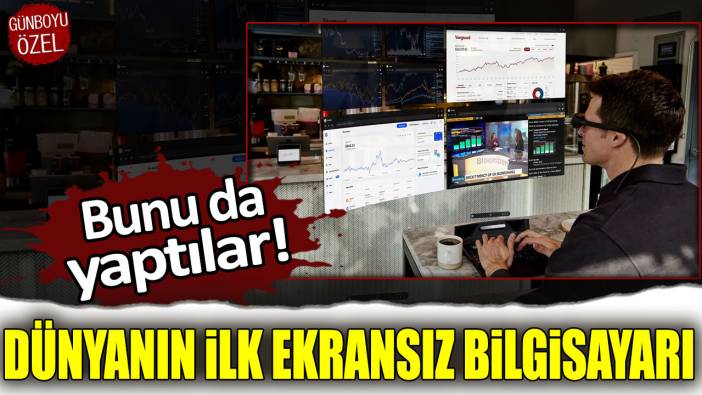 Bunu da yaptılar:  Dünyanın ilk ekransız bilgisayarı