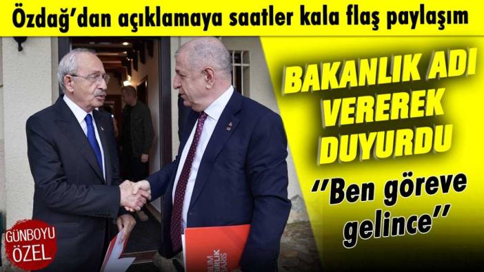 Ümit Özdağ açıklamaya saatler kala bakanlık adı vererek duyurdu: Ben göreve gelince...