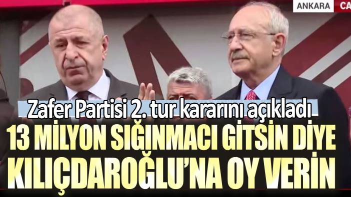 Ümit Özdağ ikinci tur için Kemal Kılıçdaroğlu'nu destekleyecek!