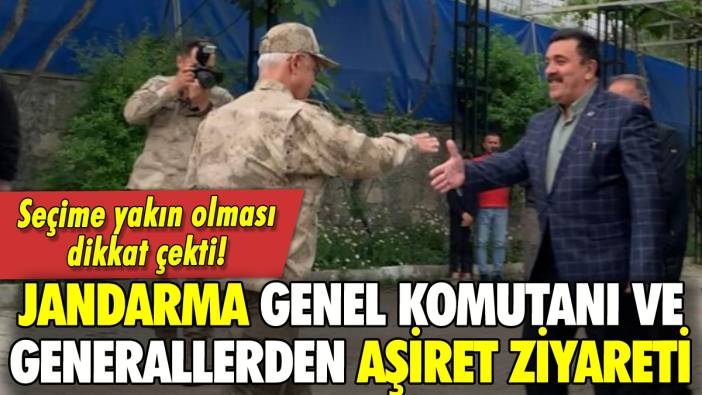 Jandarma Genel Komutanı ve generallerden aşiret liderine ziyaret