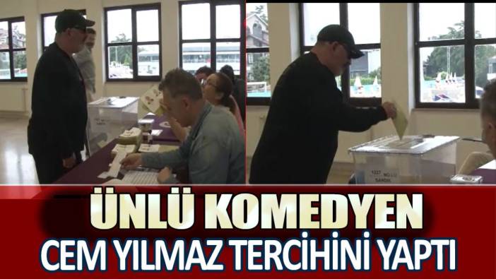 Ünlü komedyen Cem Yılmaz tercihini yaptı