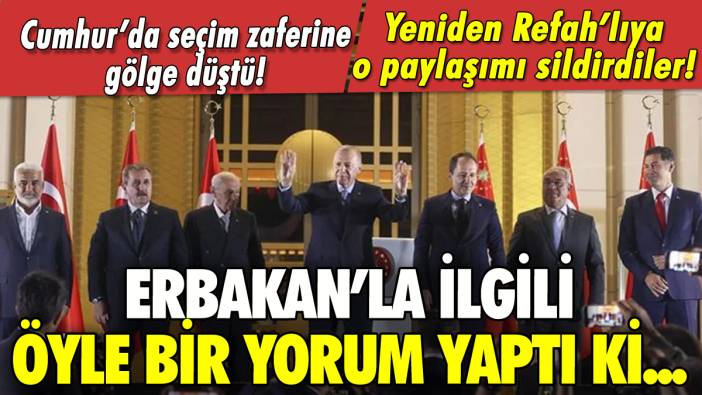 Erbakan'la ilgili öyle bir yorum yaptı ki: Cumhur'da seçim zaferine gölge düştü!