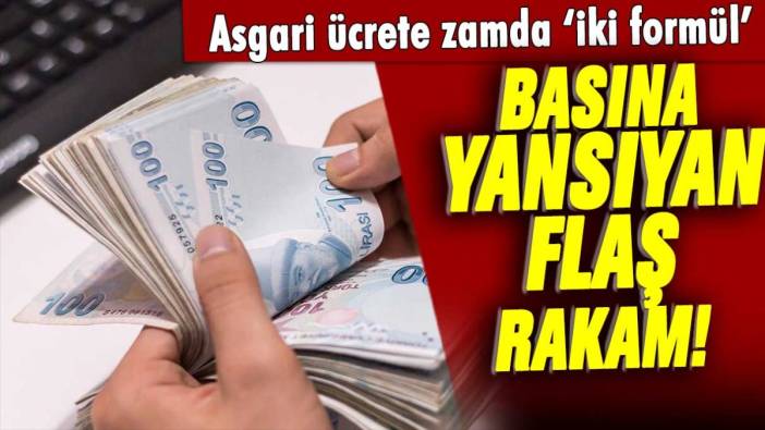 Asgari ücret için iki formül: İşte masadaki yeni rakam