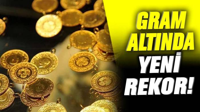 Gram altında yeni rekor! İşte yeni rakam...