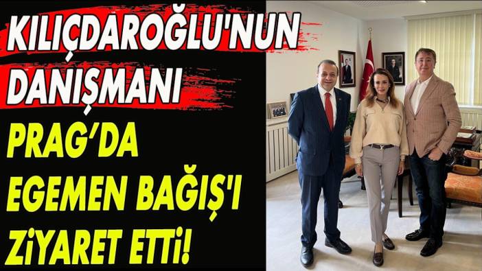 Kılıçdaroğlu'nun danışmanı Prag’da Egemen Bağış'ı ziyaret etti!