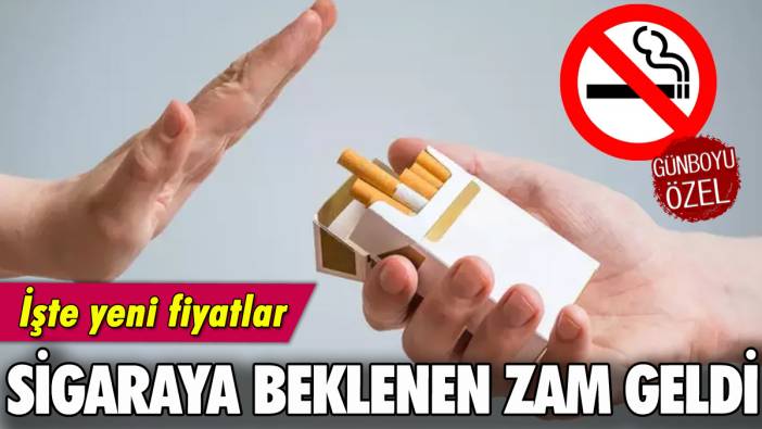 Sigaraya beklenen zam geldi: İşte yeni fiyatlar