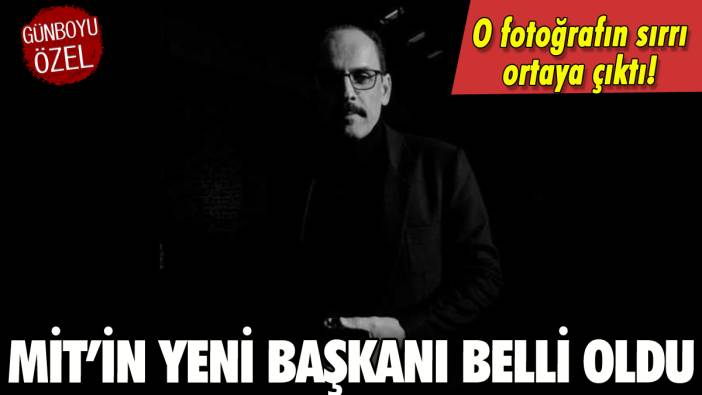 MİT Başkanlığı'na İbrahim Kalın atandı