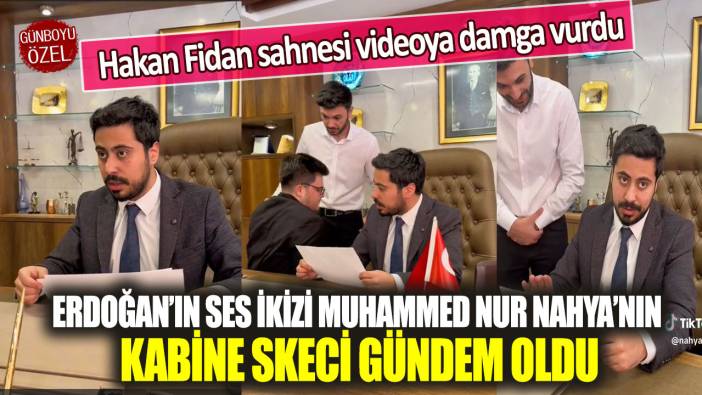 Erdoğan’ın ses ikizi Muhammed Nur Nahya’nın Kabine skeci gündem oldu: Hakan Fidan sahnesi videoya damga vurdu