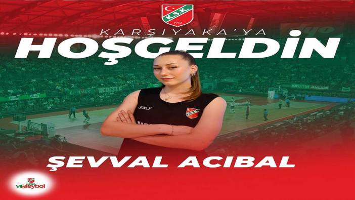 Karşıyaka Voleybol’un kadrosuna Şevval Acıbal transferi