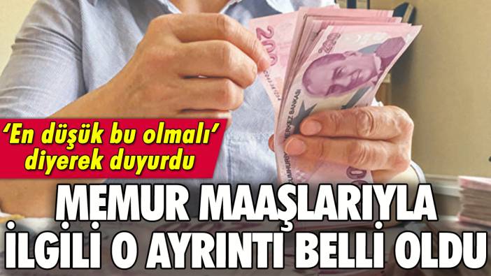 Memur maaşlarıyla ilgili ayrıntı belli oldu