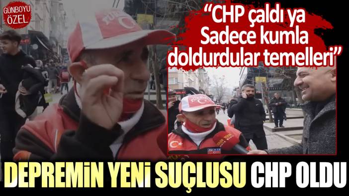 Depremin yarattığı yıkımı CHP'den bildi! CHP çaldı ya, Sadece kumla doldurdular temelleri