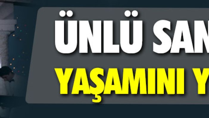 Ünlü şarkıcı Devran Çağlar yaşamını yitirdi