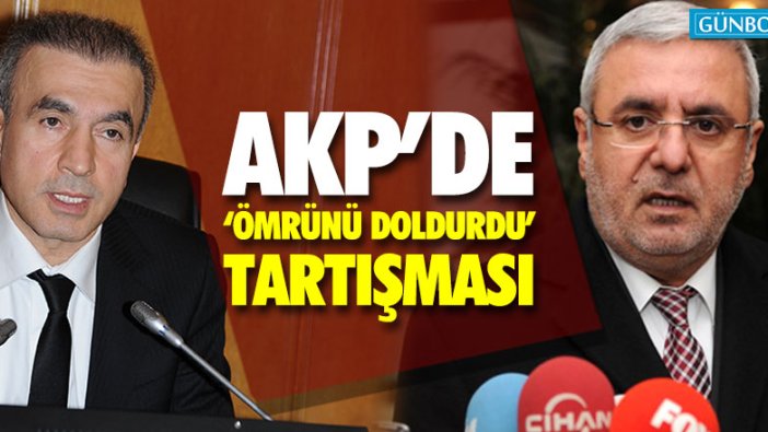 AKP'de 'ömrünü doldurdu' tartışması