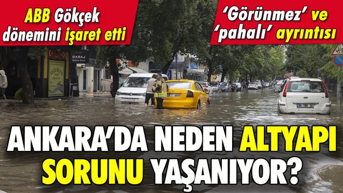 Ankara'daki altyapı sorunuyla ilgili ABB'den açıklama