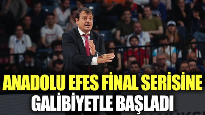 Anadolu Efes final serisine galibiyetle başladı: Pınar Karşıyaka'nın geri dönüşü yetmedi