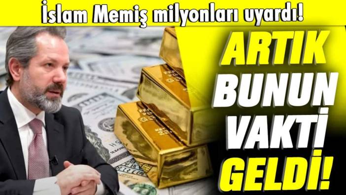 İslam Memiş'in milyonlara yeni uyarı: Artık bunun vakti geldi