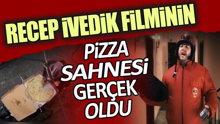 Recep İvedik gerçek oldu: Müşteriye götüreceği pizzayı yedi