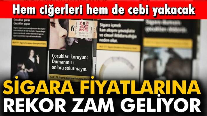 Sigara fiyatlarına rekor zam: 5 lira birden arttı