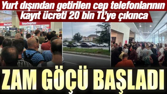 Yurt dışından getirilen cep telefonlarının kayıt ücreti 20 bin TL’ye çıkınca, zam göçü başladı