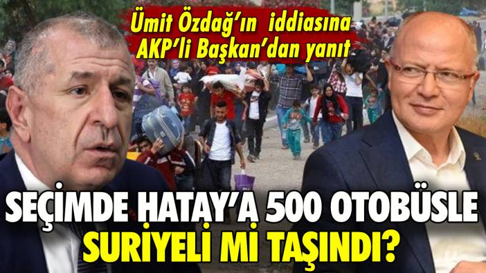 Seçimde Bursa'dan Hatay'a otobüslerle Suriyeli mi taşındı?