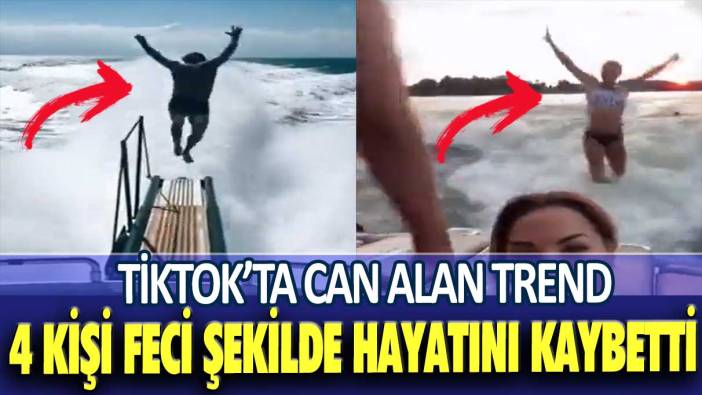 TikTok’ta can alan trend: 4 kişi feci şekilde hayatını kaybetti