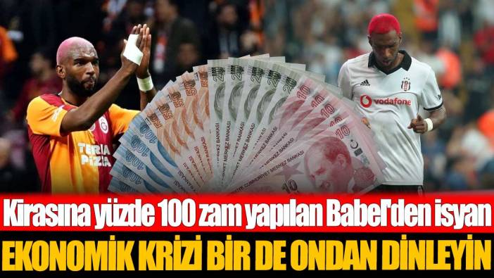 Ev sahibi kirasına yüzde 100 zam yapan Babel'den isyan: Türk ekonomisini bir de ondan dinleyin