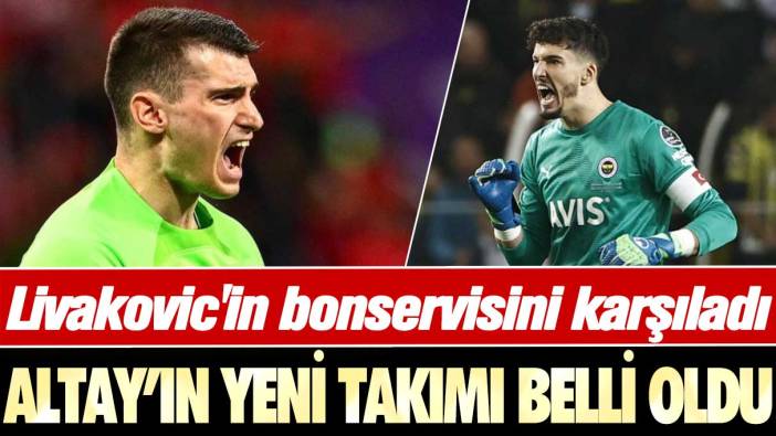 Livakovic'in bonservisini karşıladı: Altay Bayındır'ın yeni takımı belli oldu